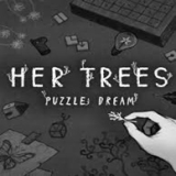她的树:迷梦HER TREES